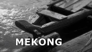 MEKONG  The Film Lao Version [upl. by Kopans]