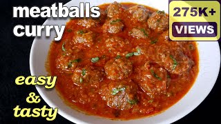 Meatballs Curry Recipe  Kofta Curry Recipe  Kheema Balls Curry [upl. by Nadean]