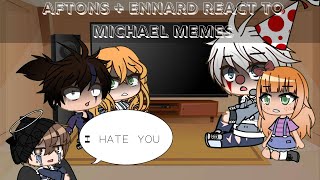 ☆Aftons  Ennard react to Michael memes☆ [upl. by Baseler]