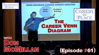 The Career Venn Diagram  Comedy in Place E61 [upl. by Camfort]