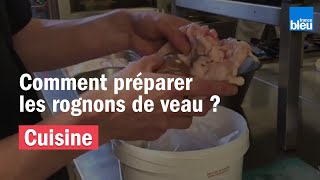 Comment préparer les rognons de veau [upl. by Cherilyn]