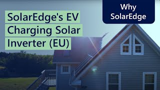 SolarEdges EV Charging Solar Inverter EU International [upl. by Sheepshanks]