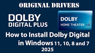 2025 How to Install Genuine Dolby Digital Drivers in Windows 11 and Windows 10 [upl. by Willman]