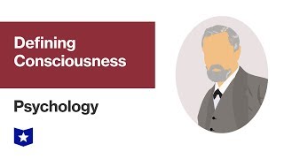 Defining Consciousness  Psychology [upl. by Demy]