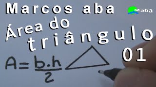 ÁREA DO TRIÂNGULO  Geometria Plana  Aula 01 [upl. by Seltzer]