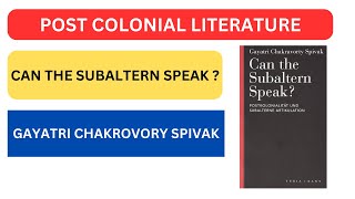 CAN THE SUBALTERN SPEAKS BY GAYATRI CHAKROVORTY SPIVAK [upl. by Nikral]