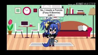 Fonnie Foxy X Bonnie edit ONLY FOR DE SHIPPERRRSSS [upl. by Anjali]