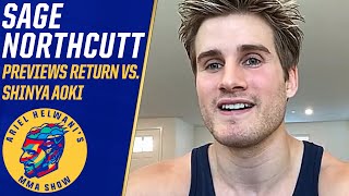 Sage Northcutt discusses fighting Shinya Aoki after 2year layoff  Ariel Helwani’s MMA Show [upl. by Theresa]