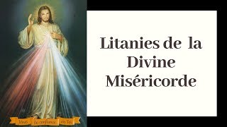 Litanie de la Miséricorde Divine [upl. by Oijres607]