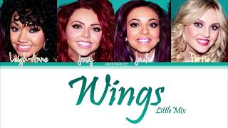 Little Mix  Wings Color Coded Lyrics [upl. by Gnilyam]