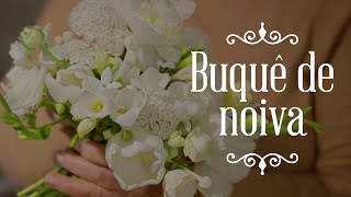 Buquê de noiva qual é a flor ideal [upl. by Ilegna]