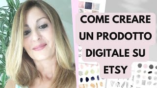 ETSY ITALIA PRODOTTI DIGITALI  guadagnare on line 2023 [upl. by Ahcilef]