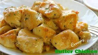 Creamy Butter Chicken  Dinner in 30 Minutes [upl. by Henriques]