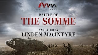 Battle of the Somme  Narrated by Linden MacIntyre [upl. by Worrell334]