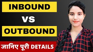 What is The Difference Between Inbound And Outbound Calls in BPO in Hindi  Sales Call Training [upl. by Adnylam757]