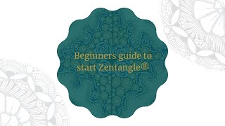 An absolute Beginners Guide to start Zentangle® [upl. by Yatnuahc]