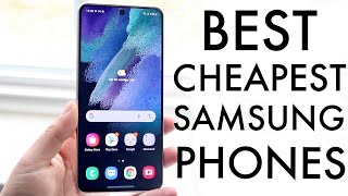 Best Cheapest Samsung Phones 2023 [upl. by Turley]