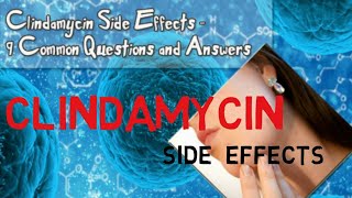 clindamycin side effects [upl. by Eudoxia]