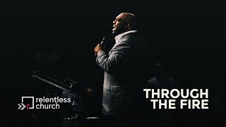 Through The Fire  Pastor John Gray [upl. by Nomis]