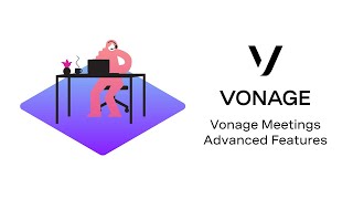 Vonage Meetings Advanced Features [upl. by Lai]