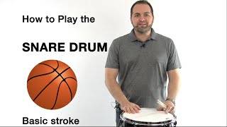 SNARE DRUM Beginner Lesson Basic Stroke [upl. by Anilem130]