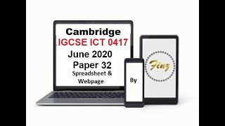 IGCSE ICT 0417 June 2020 Paper 32 Spreadsheet amp Webpage [upl. by Dyke]