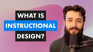 What is Instructional Design [upl. by Annola]