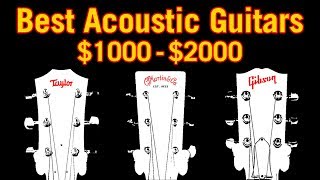 Best Acoustic Guitars 10002000 [upl. by Venetis]