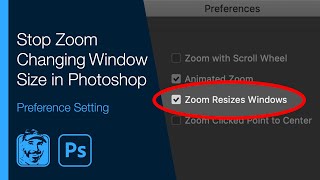 Stop Zoom Changing Window Size in Photoshop Preference Zoom Resizes Windows [upl. by Thaddaus]