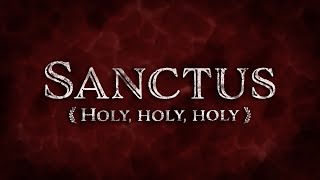 Sanctus Holy holy holy  Christian Song with Lyrics [upl. by Atinuhs]