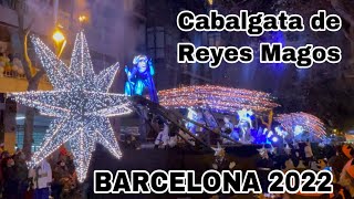 Cabalgata de Reyes Magos 2022  THREE KINGS PARADE BARCELONA [upl. by Gulick211]