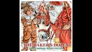 The Bakers Dozen  A Saint Nicholas Tale [upl. by Mazurek]