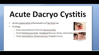 Ophthalmology 404 a Acute DaCryoCystitis cellulitis abscess fistula [upl. by Ciprian]