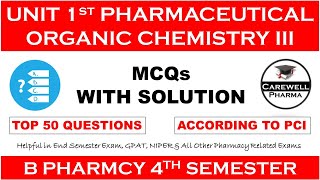 Top 50 MCQs with Solution  Unit 1 POC 3rd  pharmaceutical organic chemistry 4th semester [upl. by Gokey694]