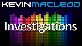 Kevin MacLeod Investigations [upl. by Najed]