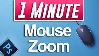 Photoshop 2021  How to Zoom In and Out with Mouse Scroll Wheel Fast Tutorial [upl. by Helfand566]