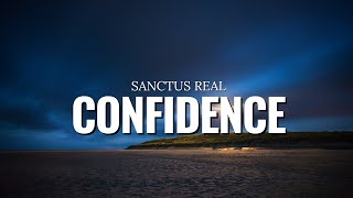 Confidence  Sanctus Real Lyrics [upl. by Rodmur]