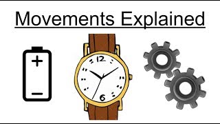 Watch Movements Explained Quartz v Mechanical [upl. by Learsiy]