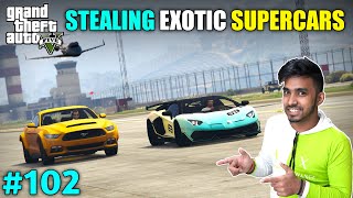 WE STOLE EXOTIC SUPERCARS FROM FIB  GTA V GAMEPLAY 102 [upl. by Aianat98]