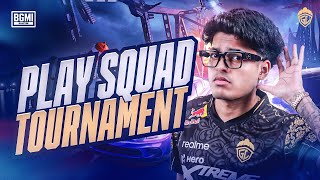 PLAY SQUAD TOURNAMENT  JONATHAN IS BACK  BGMI [upl. by Hollerman]