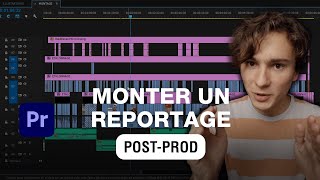 Monter un Reportage MONTAGE RVB [upl. by Berey528]