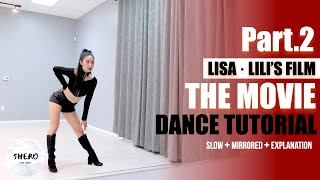 Lisa LILIs FILM Tomboy The Movie Dance Tutorial Slow  Mirrored  Explanation  SHERO [upl. by Lein]