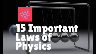 15 Important Laws of Physics [upl. by Gherlein]