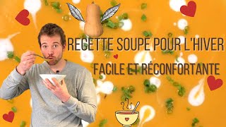 Recette de soupe butternut pour lhiver  un vrai câlin [upl. by Anirahs252]