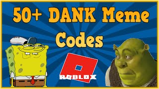 50 Roblox DANK Meme CodesIDs 2020 [upl. by Soloman]