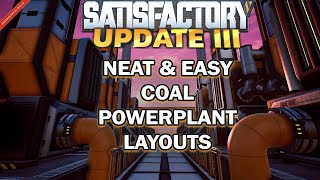 3 Neat and Easy ways to Run Coal Power Plants Update 3 Satisfactory [upl. by Zannini941]