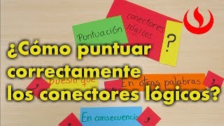 Cómo puntuar correctamente los conectores lógicos [upl. by Cavuoto]