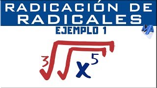 Radicación de radicales  Ejemplo 1 [upl. by Enaujed]