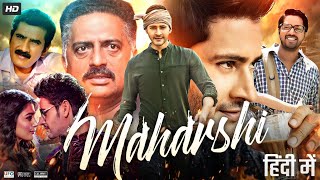 Maharshi Full Movie Hindi  Mahesh Babu  Pooja Hegde  Allari Naresh  Review And Details [upl. by Samid]