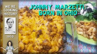 The Original Johnny Marzetti Ground Beef and Pasta Casserole from 1910ish [upl. by Voltz39]